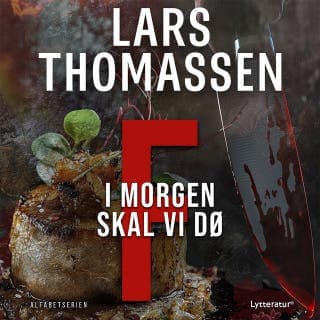 F - I morgen skal vi dø – Lars Thomassen, lydbogens omslag