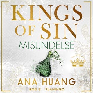 Kings of Sin – Misundelse – Ana Huang, lydbogens omslag