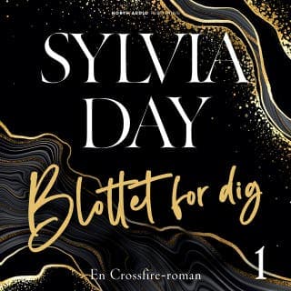 Blottet for dig – Sylvia Day, lydbogens omslag