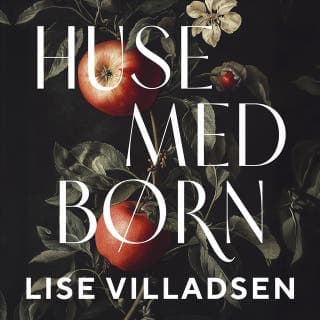 Huse med børn – Lise Villadsen, lydbogens omslag
