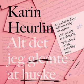 Alt det jeg glemte at huske – Karin Heurlin, lydbogens omslag