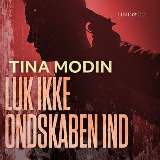 Luk ikke ondskaben ind – Tina Modin, lydbogens omslag