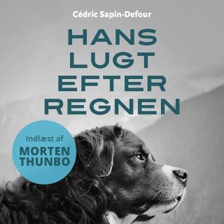 Hans lugt efter regnen – Cédric Sapin-Defour, lydbogens omslag