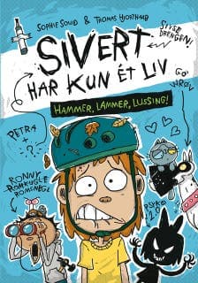 Sivert har kun ét liv 2: Hammer, lammer, lussing! – Thomas Hjorthaab og Sophie Souid, lydbogens omslag
