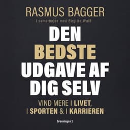 Den bedste udgave af dig selv – Birgitte Wulff og Rasmus Bagger, lydbogens omslag