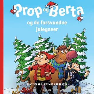 Prop og Berta og de forsvundne julegaver – Bent Solhof, lydbogens omslag
