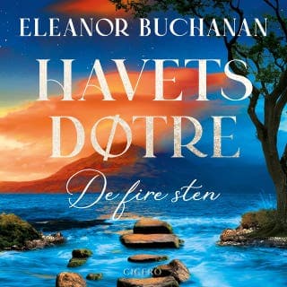Havets døtre - De fire sten – Eleanor Buchanan, lydbogens omslag