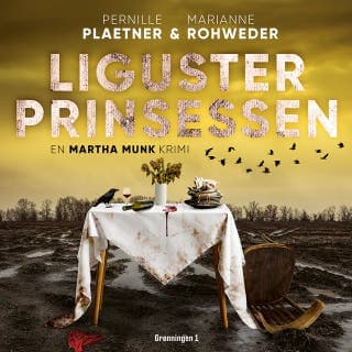 Ligusterprinsessen – Marianne Rohweder og Pernille Plaetner, lydbogens omslag
