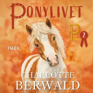 Ponylivet – Charlotte Berwald, lydbogens omslag