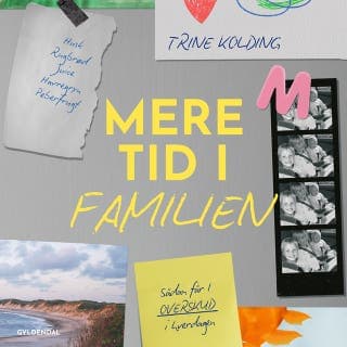 Mere tid i familien – Trine Kolding, lydbogens omslag