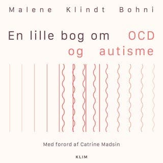 En lille bog om OCD og autisme – Malene Klindt Bohni, lydbogens omslag