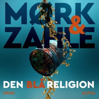 Den blå religion – Oliver Zahle og Kristian Mørk, lydbogens omslag