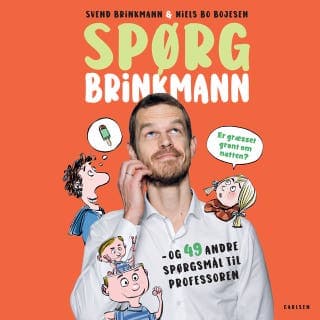 Spørg Brinkmann - Er græsset grønt om natten? og 49 andre spørgsmål til professoren – Svend Brinkmann og Thomas Brunstrøm, lydbogens omslag