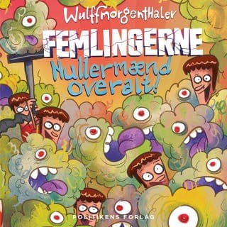 Femlingerne - Nullermænd overalt! – Wulffmorgenthaler og Mikael Wulff, lydbogens omslag