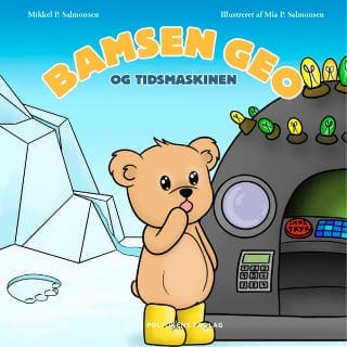 Bamsen Geo og tidsmaskinen – Mikkel Palm Salmonsen, lydbogens omslag