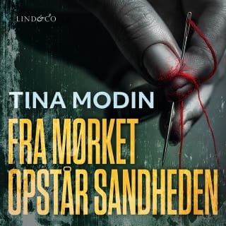 Fra mørket opstår sandheden – Tina Modin, lydbogens omslag