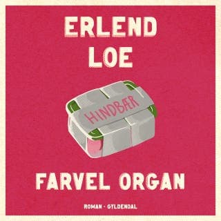 Farvel organ – Erlend Loe, lydbogens omslag