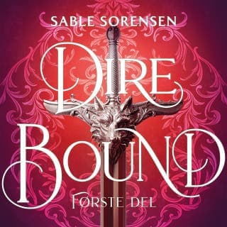 Dire bound - Første del – Sable Sorensen, lydbogens omslag