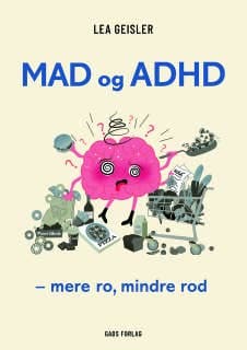 Mad og ADHD – Lea Geisler, lydbogens omslag