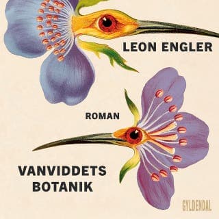 Vanviddets botanik – Leon Engler, lydbogens omslag