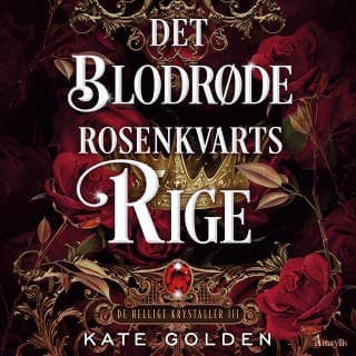 Det blodrøde rosenkvartsrige – Kate Golden, lydbogens omslag