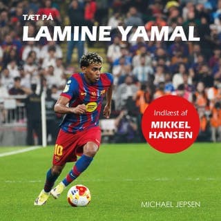 Tæt på Lamine Yamal – Michael Jepsen, lydbogens omslag