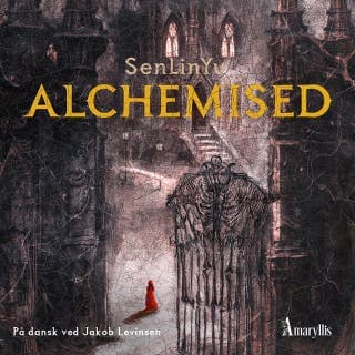Alchemised – SenLinYu, lydbogens omslag