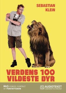 Verdens 100 vildeste dyr – Sebastian Klein, lydbogens omslag