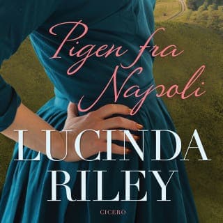 Pigen fra Napoli – Lucinda Riley, lydbogens omslag