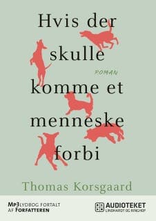 Hvis der skulle komme et menneske forbi – Thomas Korsgaard, lydbogens omslag