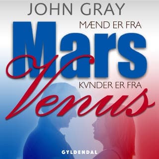 Mænd er fra Mars, kvinder er fra Venus – John Gray, lydbogens omslag