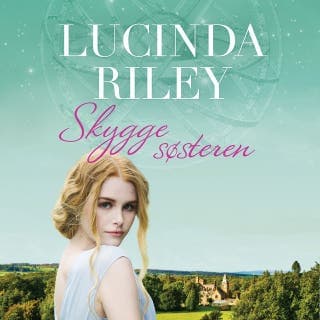 Skyggesøsteren – Lucinda Riley, lydbogens omslag