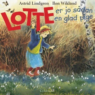 Lotte er jo sådan en glad pige – Astrid Lindgren, lydbogens omslag