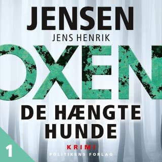 OXEN – De hængte hunde – Jens Henrik Jensen, lydbogens omslag