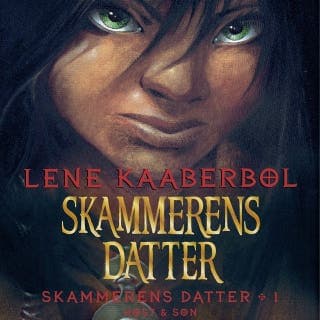 Skammerens datter 1 – Skammerens datter – Lene Kaaberbøl, lydbogens omslag