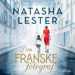 Den franske fotograf – Natasha Lester, lydbogens omslag