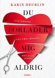 Du forlader mig aldrig – Karin Heurlin, lydbogens omslag