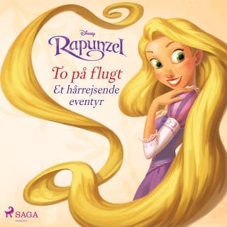 Rapunzel - To på flugt - Et hårrejsende eventyr – Disney, lydbogens omslag