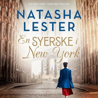 En syerske i New York – Natasha Lester, lydbogens omslag