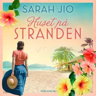Huset på stranden – Sarah Jio, lydbogens omslag
