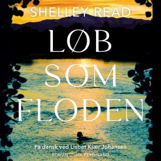 Løb som floden – Shelley Read, lydbogens omslag