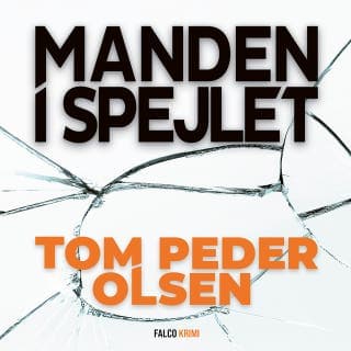 Manden i spejlet – Tom Peder Olsen, lydbogens omslag
