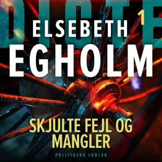 Skjulte fejl og mangler – Elsebeth Egholm, lydbogens omslag
