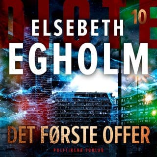 Det første offer – Elsebeth Egholm, lydbogens omslag