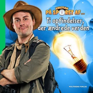 Kristian på sporet af ti opfindelser, der ændrede verden – Kristian Gintberg, lydbogens omslag