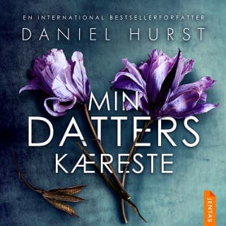 Min datters kæreste – Daniel Hurst, lydbogens omslag