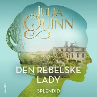 Den rebelske lady – Julia Quinn, lydbogens omslag