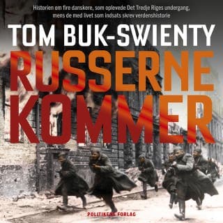 Russerne kommer – Tom Buk-Swienty, lydbogens omslag