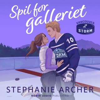 Spil for galleriet – Stephanie Archer, lydbogens omslag