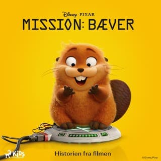 Mission: Bæver - Historien fra filmen – Disney, lydbogens omslag